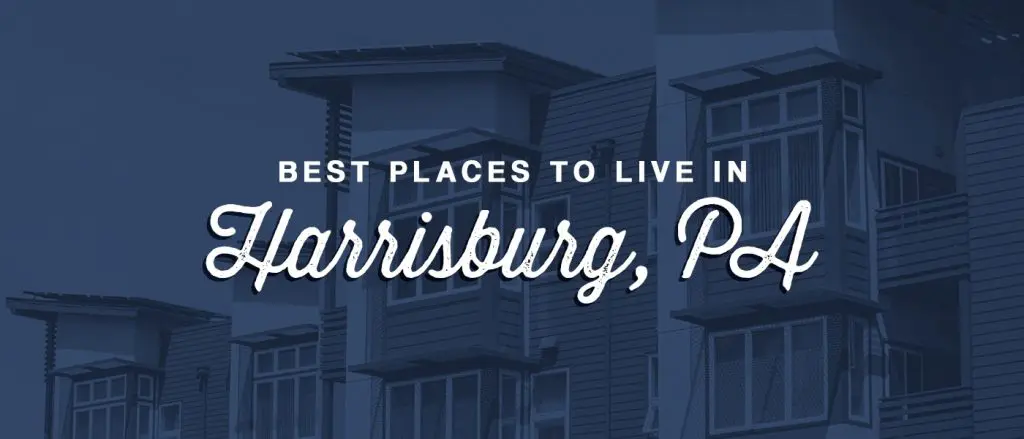 Guide to Harrisburg Neighborhoods
