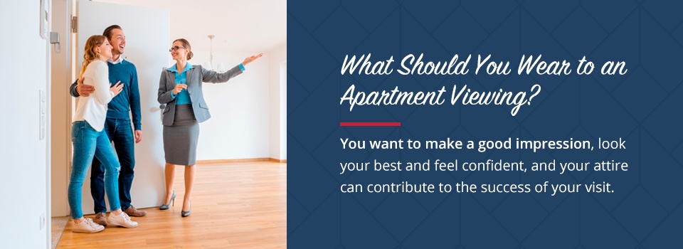 What to wear to an apartment tour