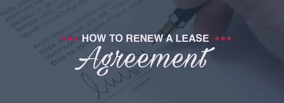 How to Renew Your Lease