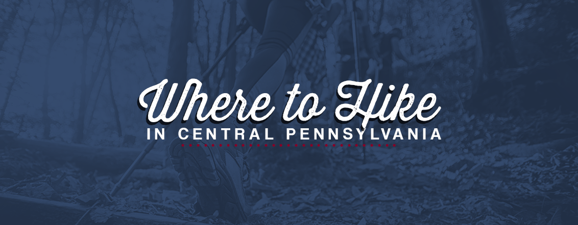 Where to Hike in Central Pennsylvania