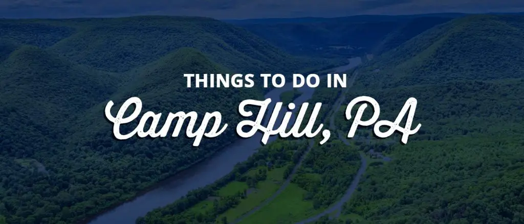 Things to Do in Camp Hill, PA